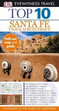 Santa Fe, Taos and Albuquerque, 2nd Ed by Various