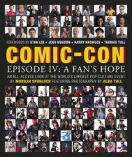 ComicCon Episode IV A Fans Hope