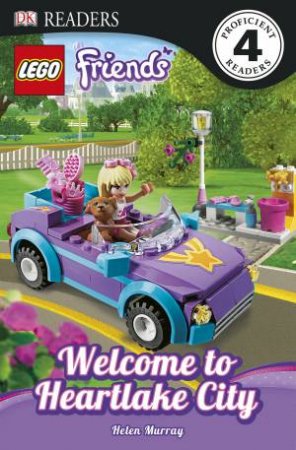 LEGO Friends: Welcome to Heartlake City: DK Reader Level 4 by Helen Murray