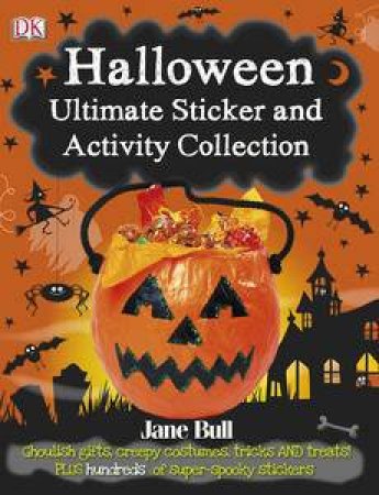 Halloween Ultimate Sticker and Activity Collection by Jane Bull