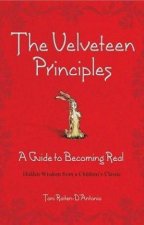 The Velveteen Principles A Guide To Becoming Real
