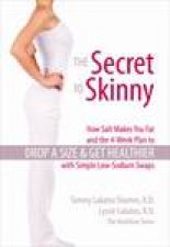 Secret to Skinny Drop a Size and Get Healthier