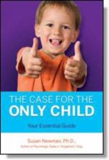 The Case for the Only Child Your Essential Guide