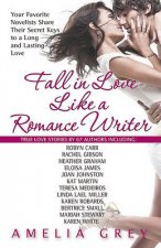 Fall in Love Like a Romance Writer Your Favorite Novelists Write About Their Own True Romances