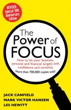 Power of Focus How to Hit Your Business Personal and Financial Targetswith Absolute Confidence and Certainty