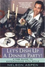 Lets Dish Up A Dinner Party
