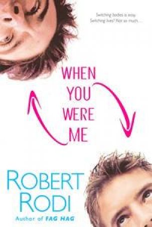 When You Were Me by Robert Rodi