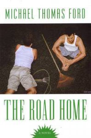 The Road Home by Michael Thomas Ford
