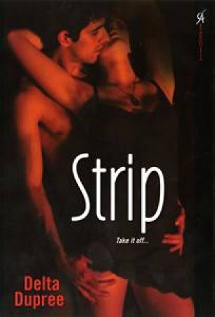 Strip by Delta Dupree