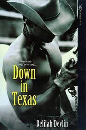 Down in Texas by Delilah Devlin