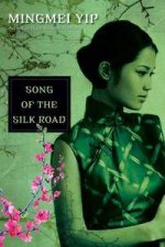 Song of the Silk Road