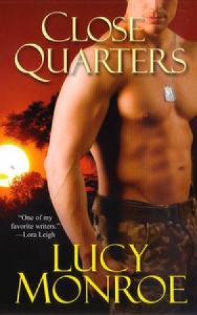 Close Quarters by Lucy Monroe