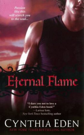 Eternal Flame by Cynthia Eden