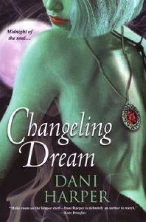Changeling Dream by Dani Harper