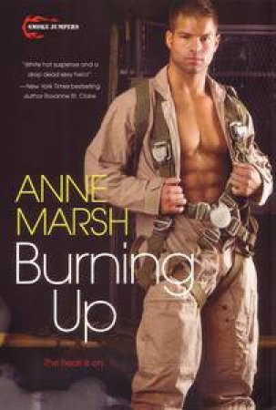 Burning Up by Anne Marsh