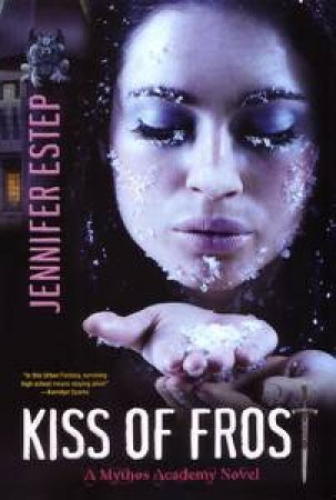 Kiss of Frost by Jennifer Estep