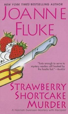 Strawberry Shortcake Murder by Joanne Fluke
