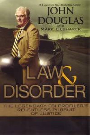 Law & Disorder by John & Olskaer Mark Douglas