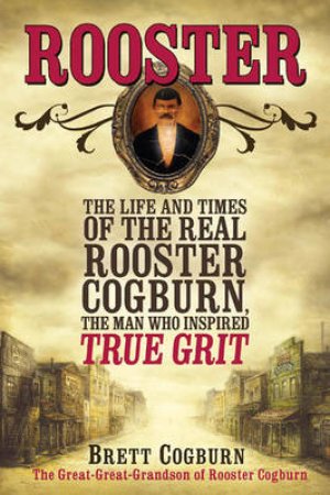 Rooster by Brett Cogburn