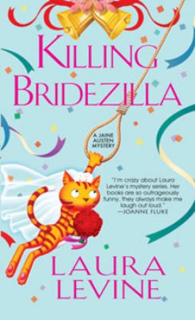 Killing Bridezilla by Laura Levine