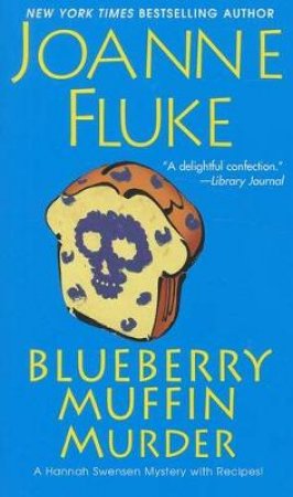 Blueberry Muffin Murder by Joanne Fluke