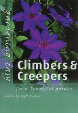 Garden Easy: Climbers & Creepers by Geoff Bryant