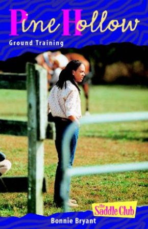 Ground Training by Bonnie Bryant