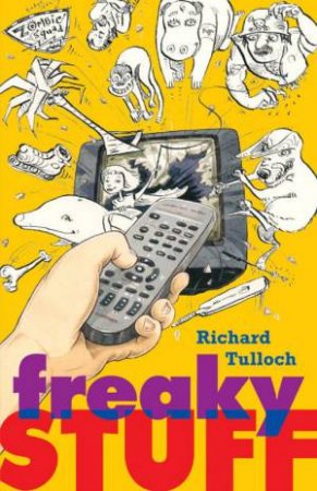 Freaky Stuff by Richard Tulloch