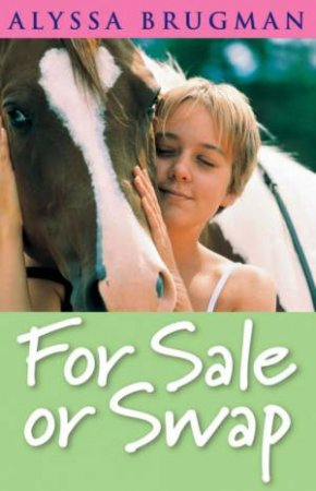 For Sale Or Swap by Alyssa Brugman