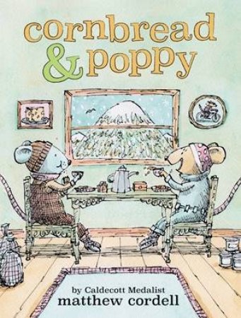 Cornbread & Poppy by Matthew Cordell