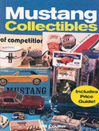 Mustang Collectibles by Bill Coulter