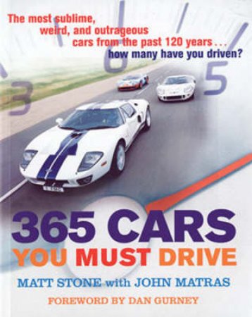 365 Cars You Must Drive by John Matras & Matt Stone