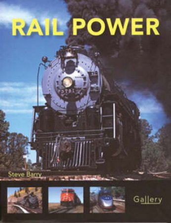 Rail Power by Steve Barry