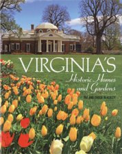 Virginias Historic Homes and Gardens