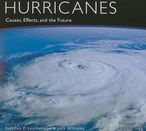 Hurricanes by Stephen P. Leatherman & Jack Williams