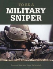 To Be a Military Sniper