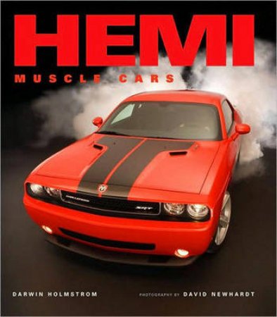 Hemi Muscle Cars by Darwin Holmstrom