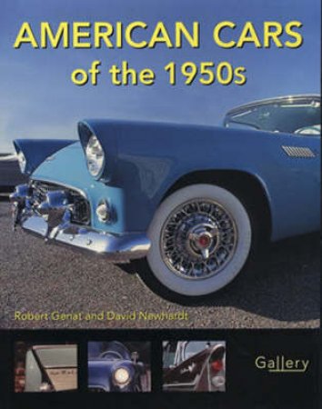 American Cars of the 1950s by Robert Genat & David Newhardt