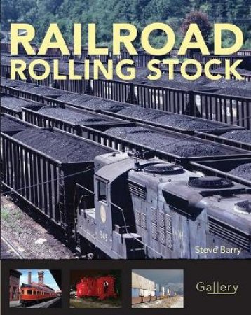 Railroad Rolling Stock by Steve Barry