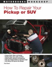 How To Repair Your Pickup or SUV