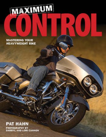 Maximum Control by Pat Hahn & Darryl Cannon & Lori Cannon