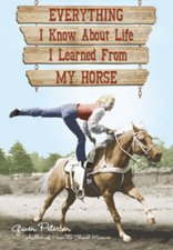 Everything I Know About Life I Learned From My Horse