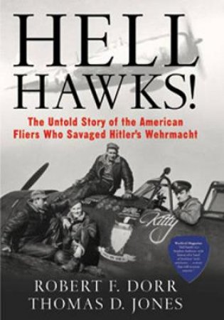 Hell Hawks! by Robert F. Dorr & Thomas D. Jones
