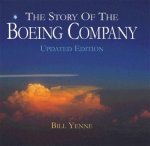 The Story of the Boeing Company Updated Edition