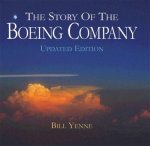 The Story of the Boeing Company Updated Edition