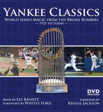 Yankee Classics by Les Krantz & Reggie Jackson