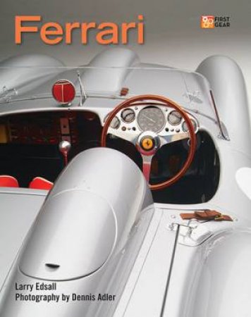 Ferrari by Larry Edsall & Dennis Adler