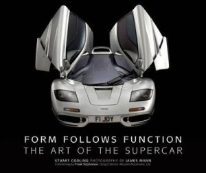 Form Follows Function by Stuart Codling & Frank Stephenson