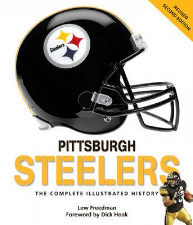 Pittsburgh Steelers by Lew Freedman