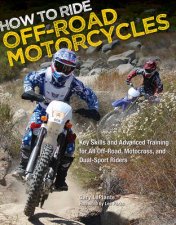 How to Ride OffRoad Motorcycles